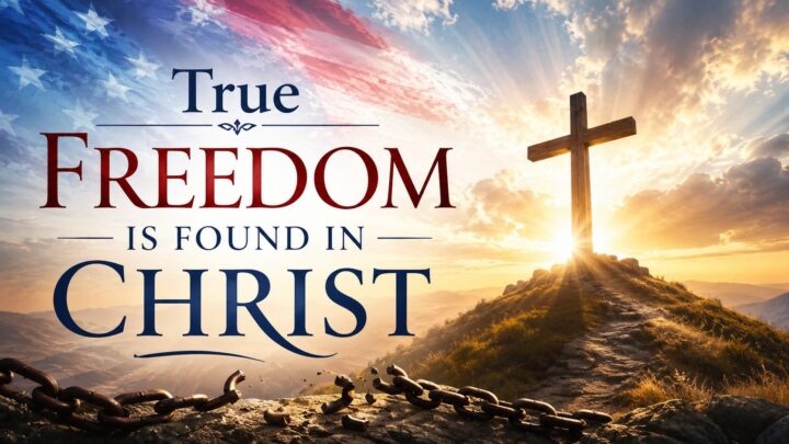 True freedom is found in Christ.